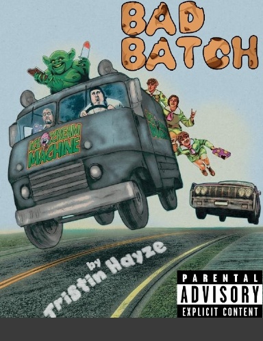 BAD BATCH