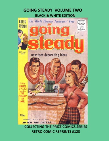 GOING STEADY VOLUME TWO BLACK & WHITE EDITION
