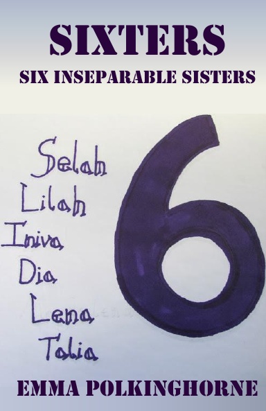 Sixters: Six Inseparable Sisters