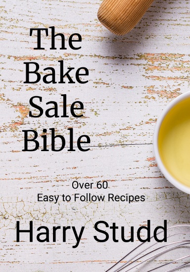 The Bake Sale Bible