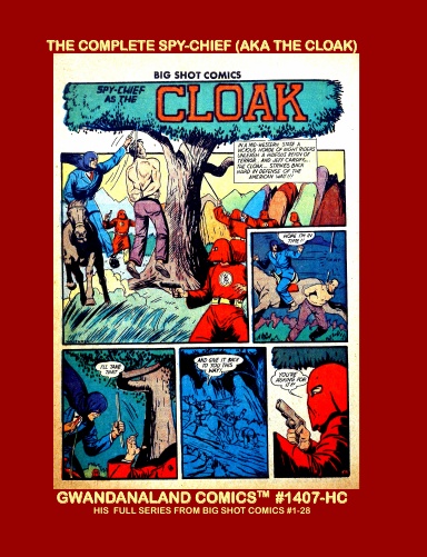 The Complete Spy-Chief (aka The Cloak)