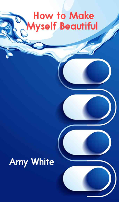 How to make myself beautiful