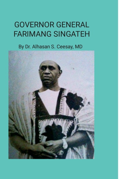 GOVERNOR GENERAL: FARIMANG SINGATEH