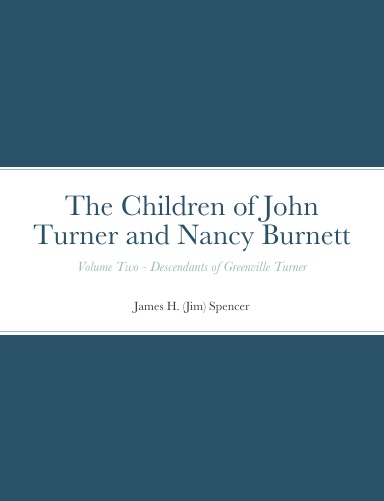 The Children of John Turner and Nancy Burnett