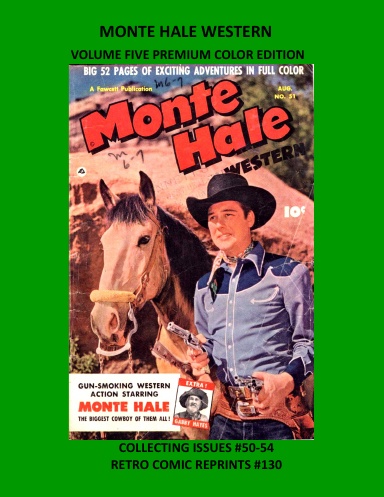 MONTE HALE WESTERN VOLUME FIVE PREMIUM COLOR EDITION