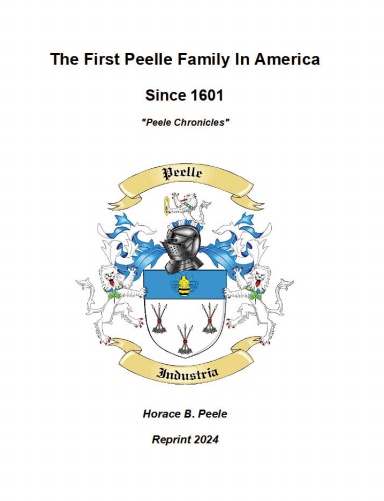 The First Peelle Family In America "Peele Chronicles"