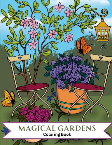Magical Gardens Coloring Book