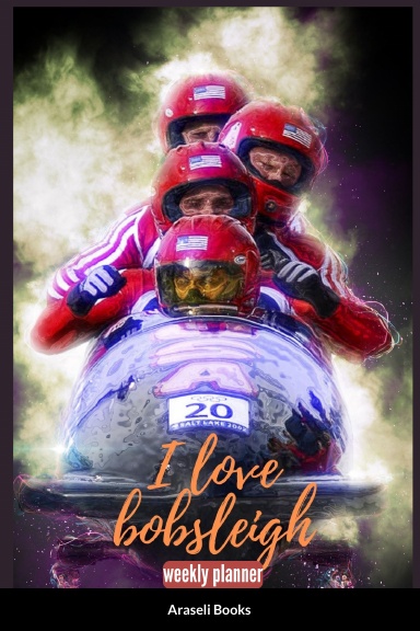 Weekly Planner: Bobsleigh