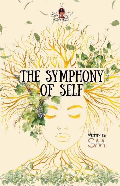 The Symphony Of Self