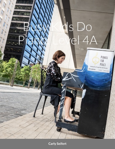 Busy Kids Do Piano: Level 4A