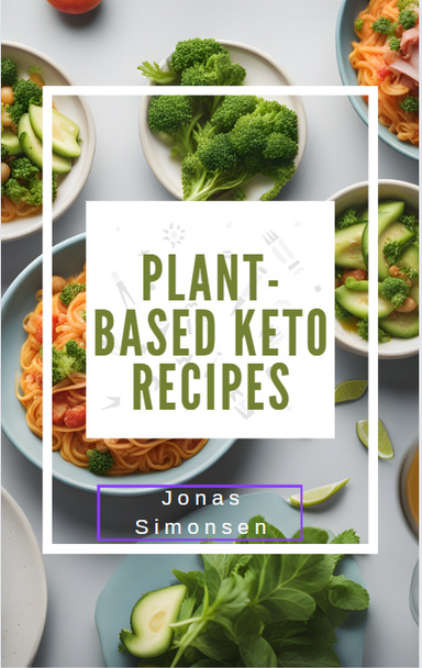 Keto Plant-Based Recipes