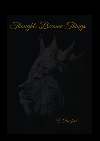 Thoughts Become Things Journal
