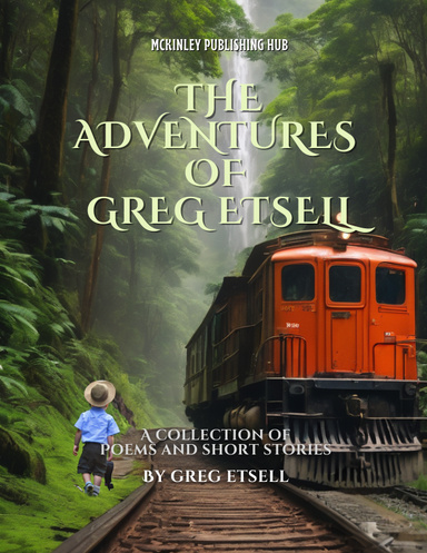 The Adventures of Greg Etsell