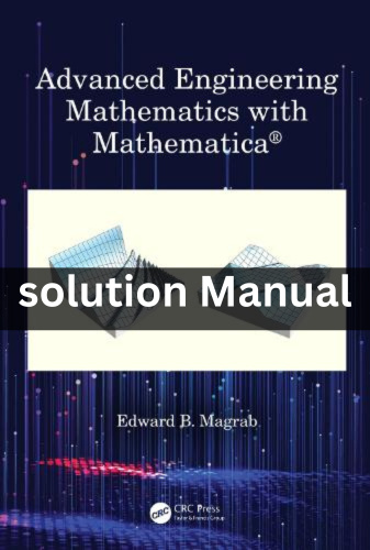 Advanced Engineering Mathematics with Mathematica Solution Manual