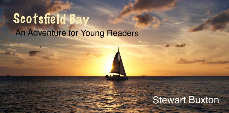 Scotsfield Bay: An Adventure for Young Readers