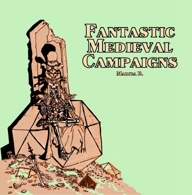 Fantastic Medieval Campaigns (Color Hardcover)