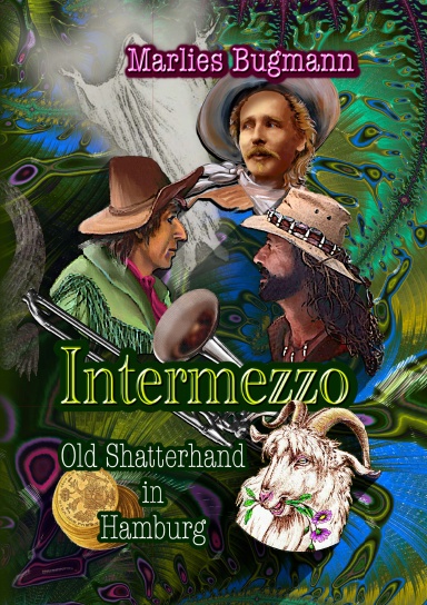 Intermezzo - Old Shatterhand in Hamburg