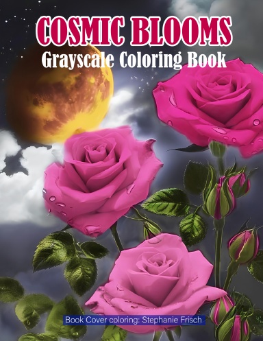 Cosmic Blooms Grayscale Coloring Book (Paperback)