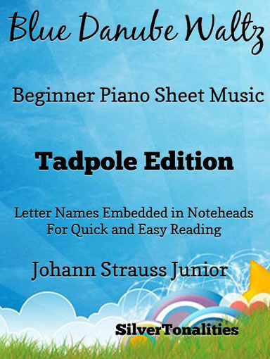 Blue Danube Waltz Beginner Piano Sheet Music 2nd Edition