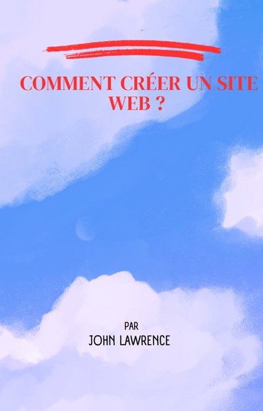 Comment créer un site web ?