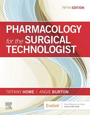 Pharmacology for the Surgical Technologist 5th Edition
