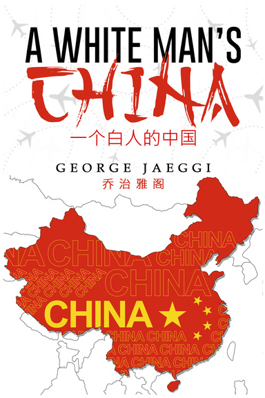 A White Man’s China