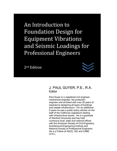 An Introduction to Foundation Design for Equipment Vibrations and Seismic Loadings for Professional Engineers