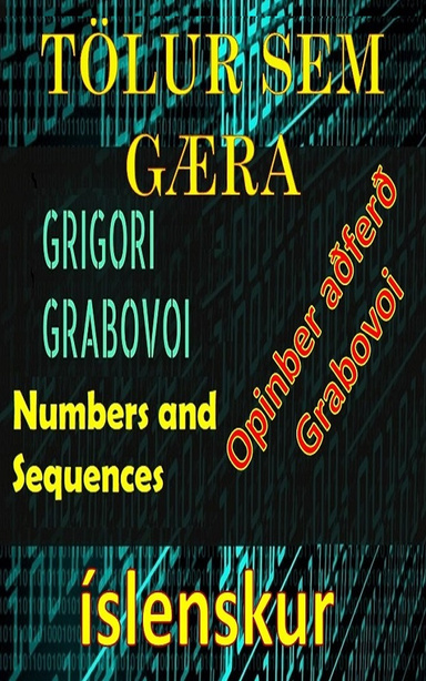 Tölur sem Lækna Opinbera Aðferð Grigori Grabovoi