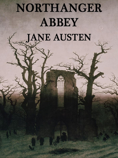 Northanger Abbey Annotated