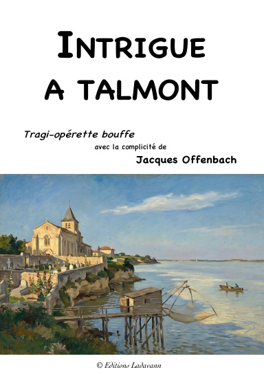 INTRIGUE A TALMONT