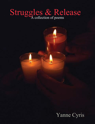 Struggles and Release