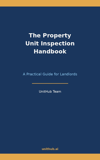 The Property Unit Inspection Handbook: A Practical Guide for Landlords