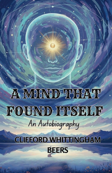 A Mind That Found Itself