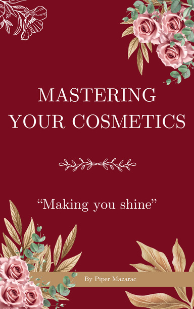 Mastering Your Cosmetics