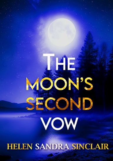 The Moon’s Second Vow