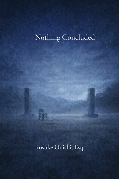 Nothing Concluded