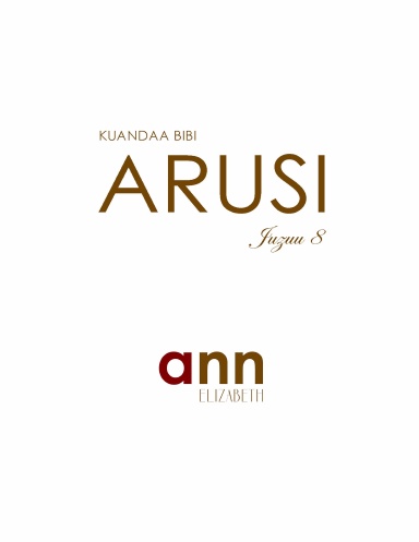 Kuandaa Bibi Arusi - Juzuu 8 – Ann Elizabeth