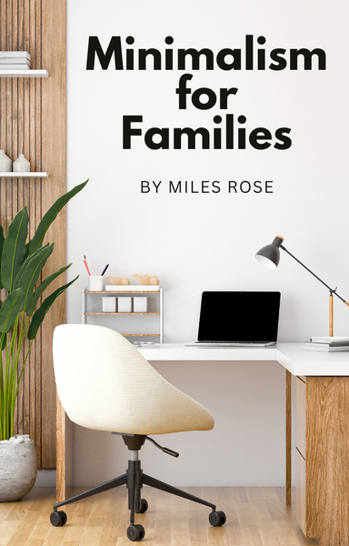 Minimalism for Families
