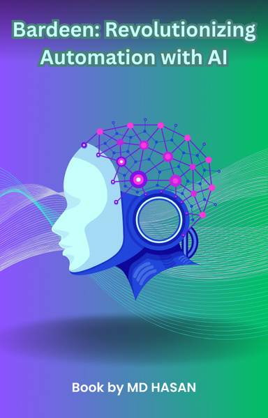 Bardeen: Revolutionizing Automation with AI