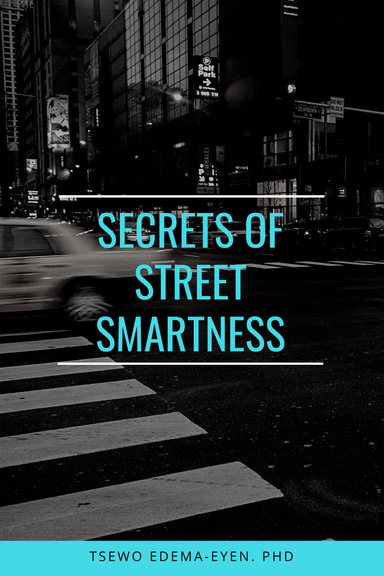 Secrets of Street Smartness