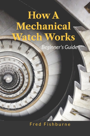 How A Mechanical Watch Works