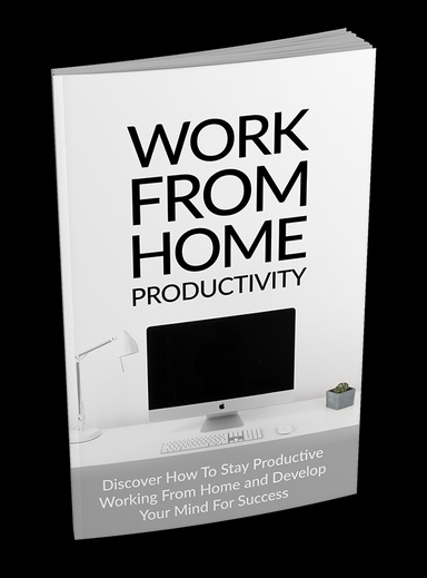 Work from home productivity