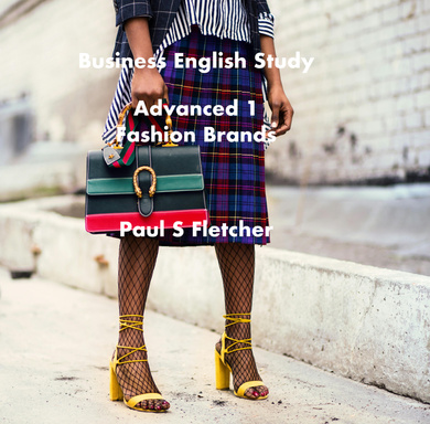 Business English Study - Advanced 1 - Fashion Brands