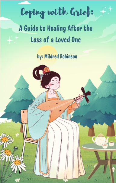 Coping with Grief: A Guide to Healing After the Loss of a Loved One