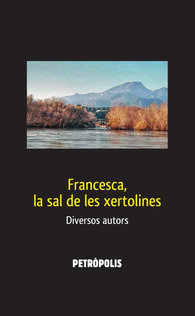 Francesca, la sal de les xertolines
