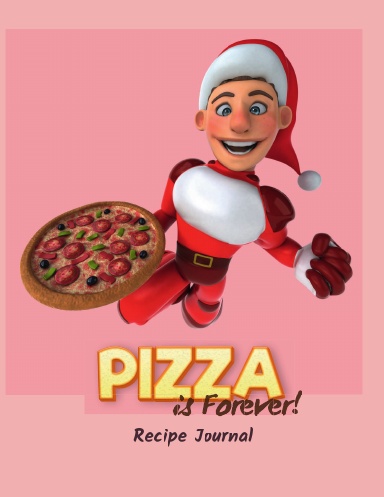 Pizza is Forever