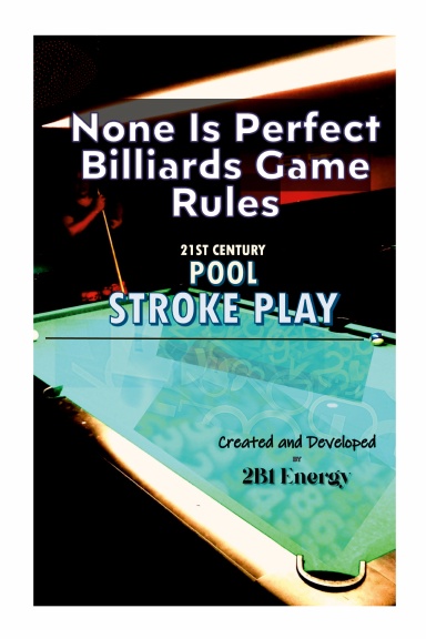 None Is Perfect Billiards Game Rules