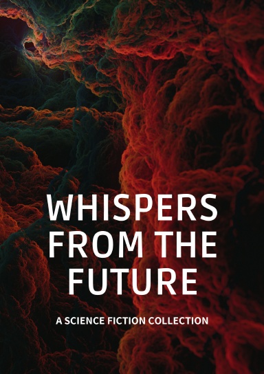 Whispers From The Future