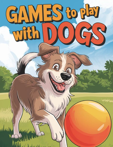 Games to Play With Dogs