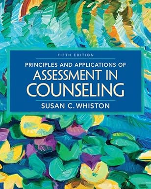 Principles and Applications of Assessment in Counseling 5th Edition